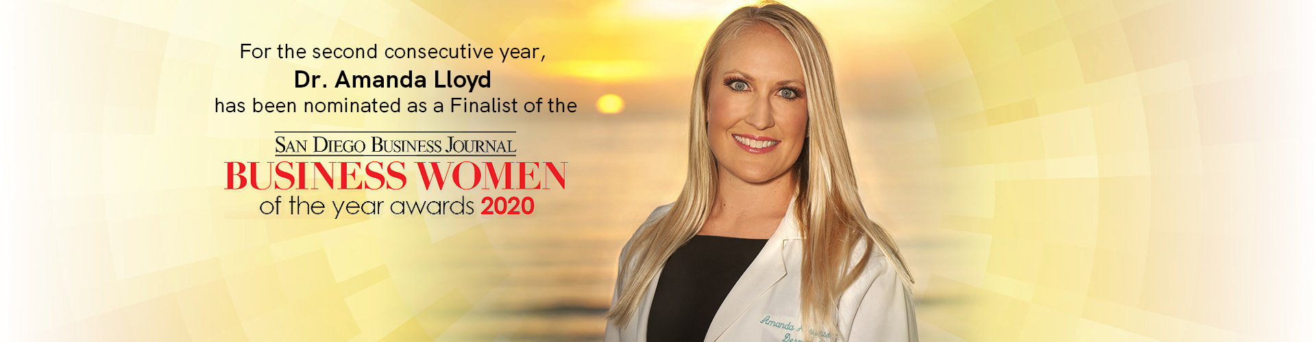 Dr. Amanda Lloyd - Nominee of San Diego Business Woman of the Year Award